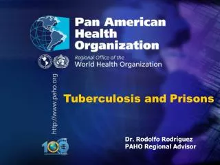 Tuberculosis and Prisons