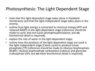 Photosynthesis: The Light Dependent Stage