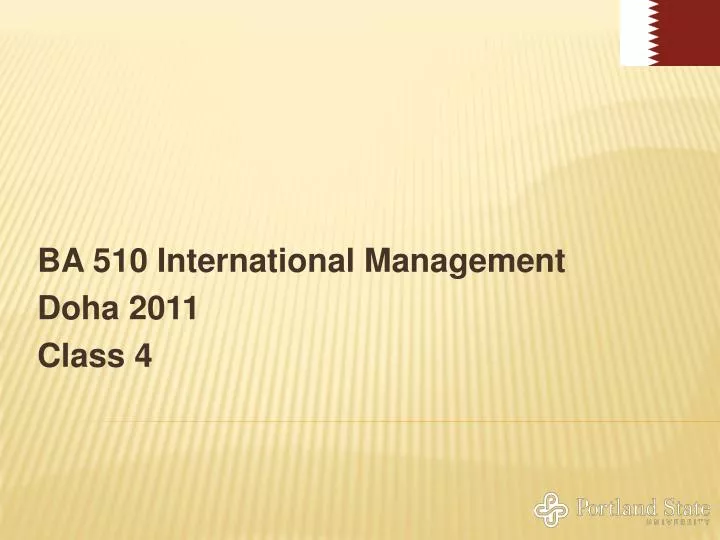 ba 510 international management doha 2011 class 4
