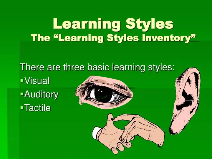 learning styles the learning styles inventory