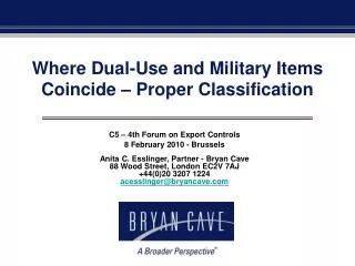 Where Dual-Use and Military Items Coincide – Proper Classification