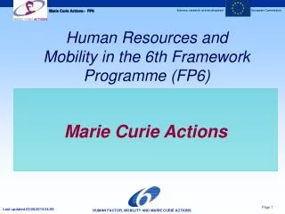 Human Resources and Mobility in the 6th Framework Programme (FP6)