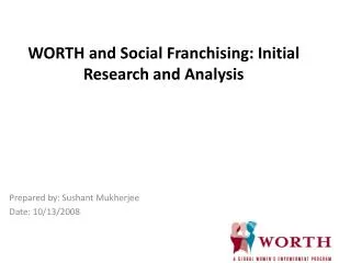 WORTH and Social Franchising: Initial Research and Analysis