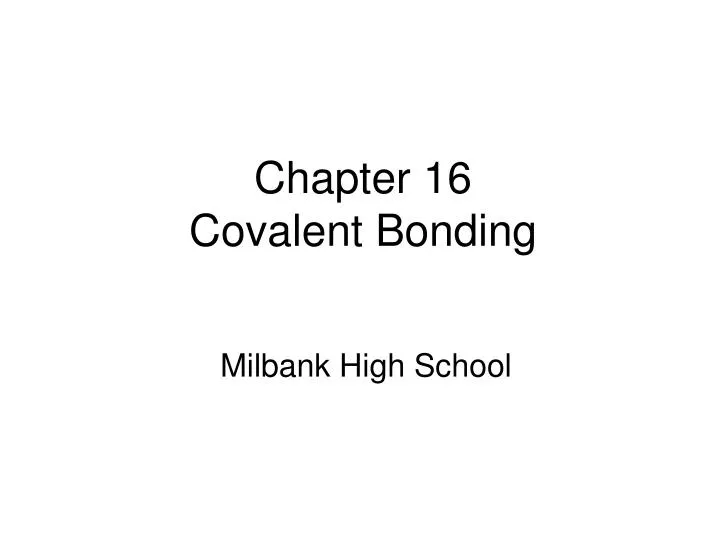 chapter 16 covalent bonding
