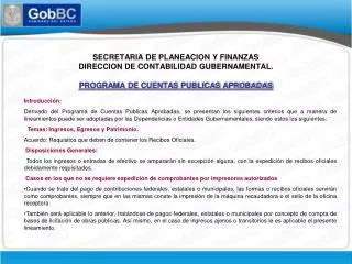 SECRETARIA DE PLANEACION Y FINANZAS DIRECCION DE CONTABILIDAD GUBERNAMENTAL. PROGRAMA DE CUENTAS PUBLICAS APROBADAS