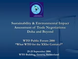 Sustainability &amp; Environmental Impact Assessment of Trade Negotiations: Doha and Beyond