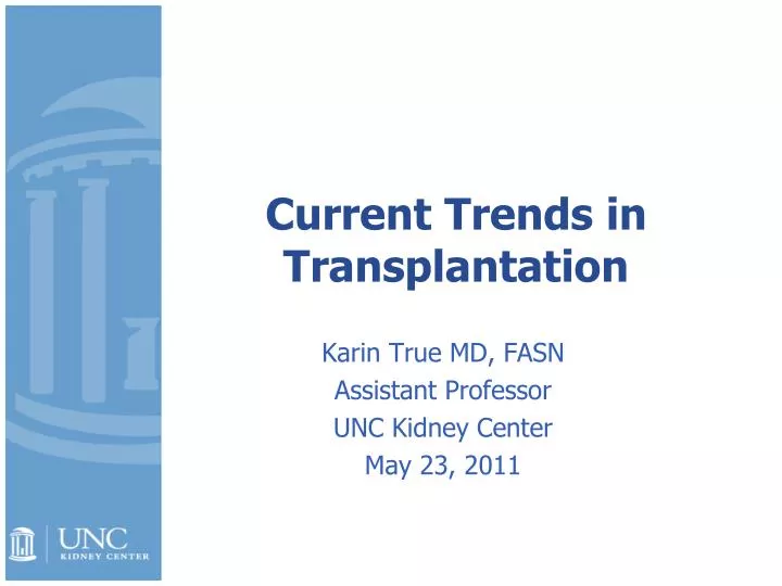 current trends in transplantation