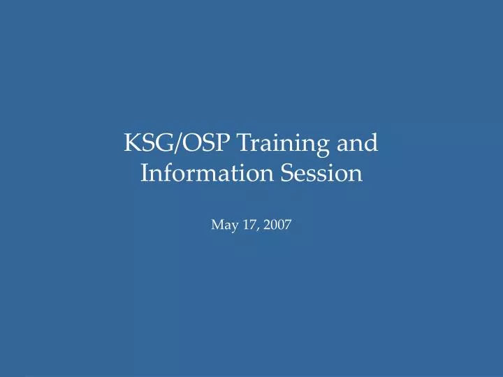 ksg osp training and information session