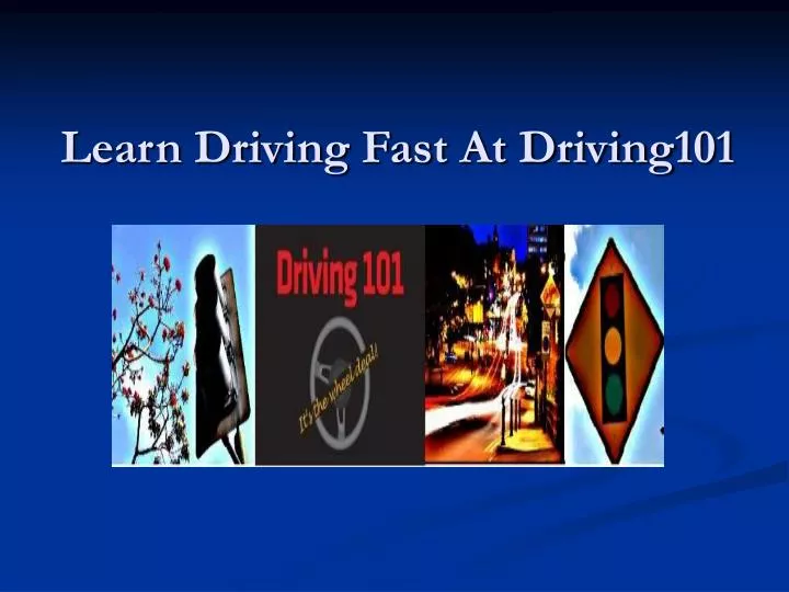 learn driving fast at driving101