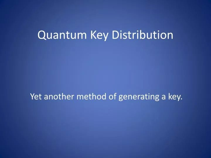 quantum key distribution