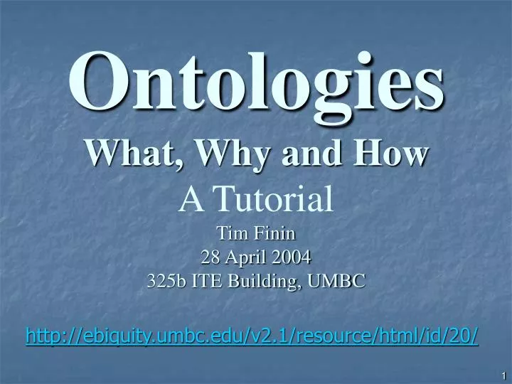 ontologies what why and how a tutorial tim finin 28 april 2004 325b ite building umbc