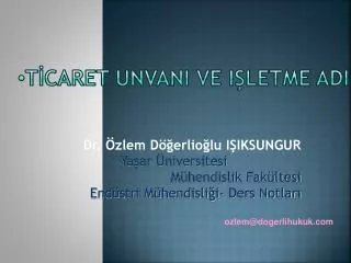 t caret unvani ve i letme adi