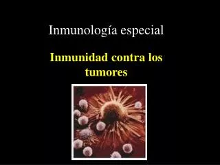 inmunolog a especial