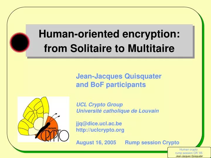 human oriented encryption from solitaire to multitaire