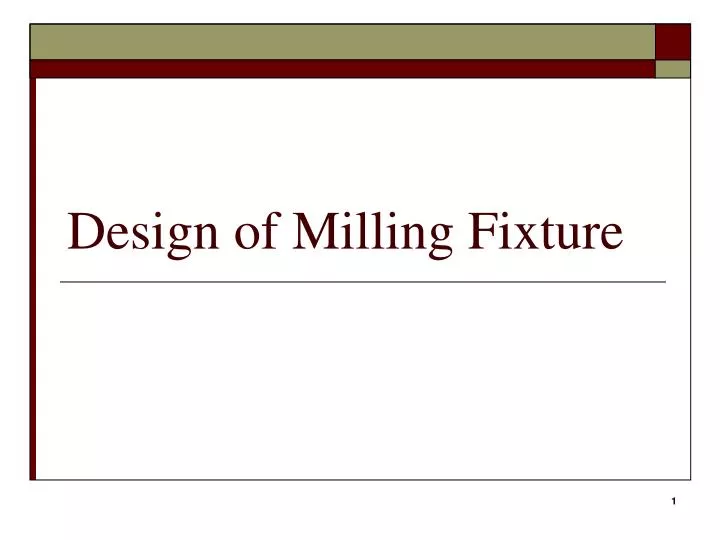 design of milling fixture