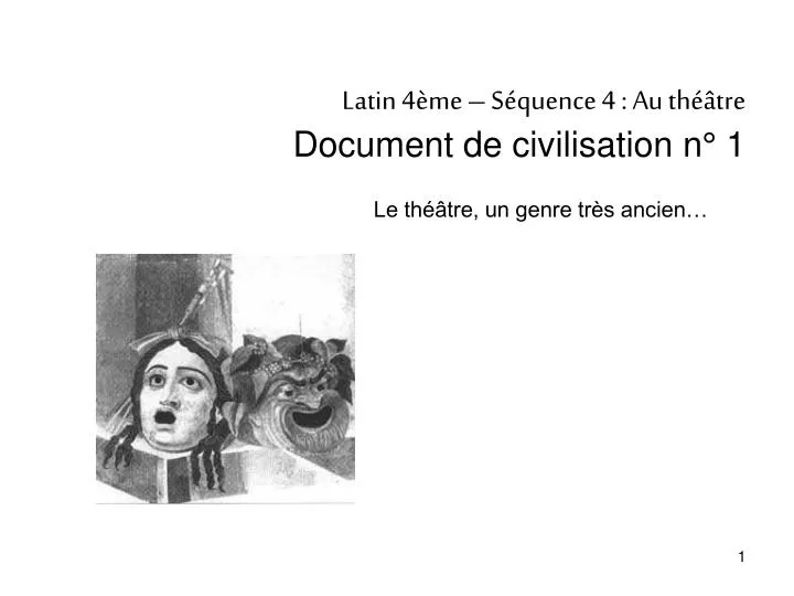 latin 4 me s quence 4 au th tre document de civilisation n 1