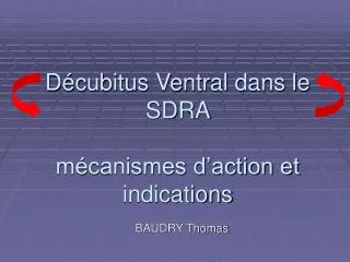 Décubitus Ventral dans le SDRA mécanismes d’action et indications