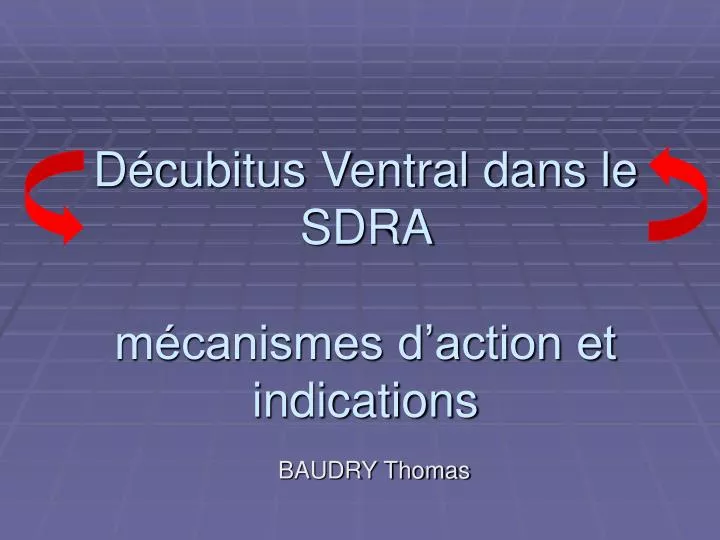 d cubitus ventral dans le sdra m canismes d action et indications