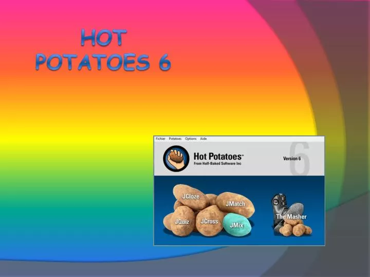 hot potatoes 6