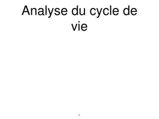 Analyse du cycle de vie