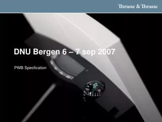 DNU Bergen 6 – 7 sep 2007
