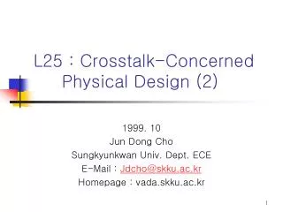 L25 : Crosstalk-Concerned 	Physical Design (2)