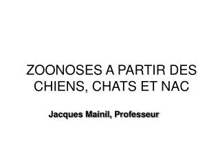 zoonoses a partir des chiens chats et nac