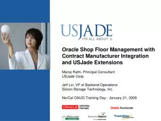Oracle Shop Floor Management with Contract Manufacturer Integration and USJade Extensions
