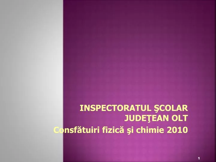 inspectoratul colar jude ean olt consf tuiri fizic i chimie 2010