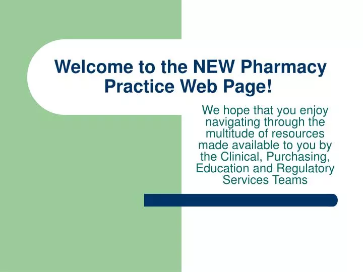 welcome to the new pharmacy practice web page