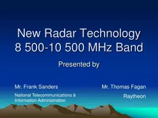 New Radar Technology 8 500-10 500 MHz Band