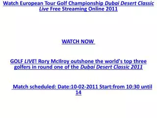 LIVE!! GOLF TV : Dubai Desert Classic Golf 2011 live stream