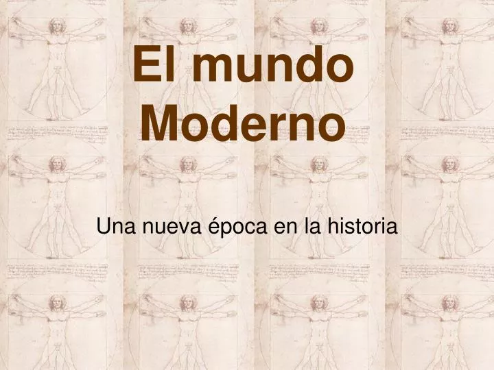 el mundo moderno