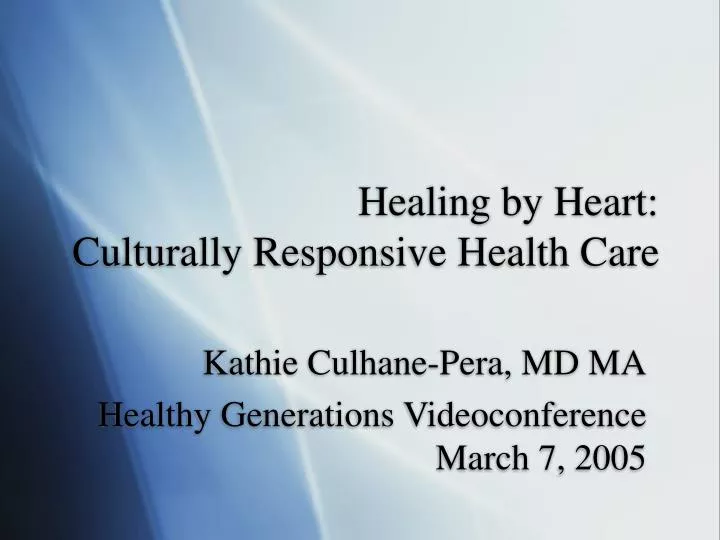 healing by heart culturally responsive health care