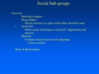 Social Sub-groups