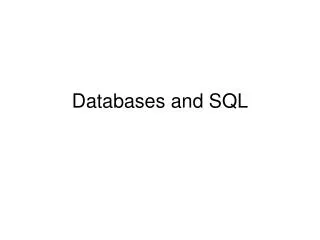 Databases and SQL