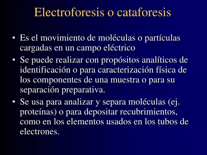 electroforesis o cataforesis