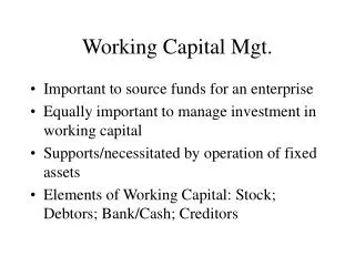 Working Capital Mgt.