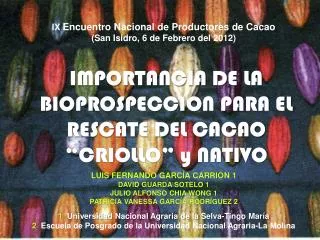 IX Encuentro Nacional de Productores de Cacao (San Isidro, 6 de Febrero del 2012)