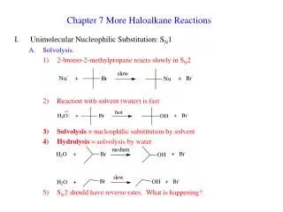 Chapter 7 More Haloalkane Reactions