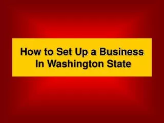 How to Set Up a Business In Washington State