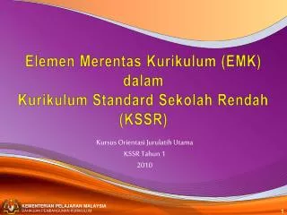 Elemen Merentas Kurikulum (EMK) dalam Kurikulum Standard Sekolah Rendah (KSSR)