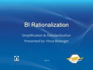 BI Rationalization