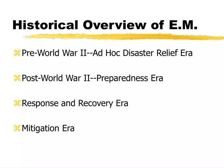 historical overview of e m