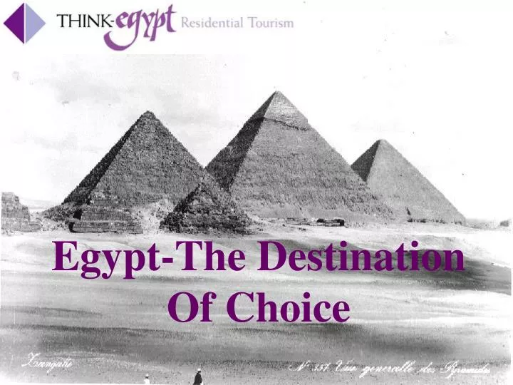 egypt the destination of choice