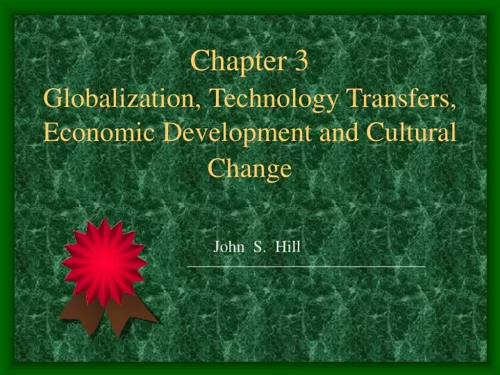 chapter 3 globalization technology transfers economic development and cultural change