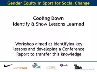 Cooling Down Identify &amp; Show Lessons Learned