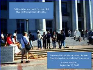 California Mental Health Services Act Student Mental Health Initiative