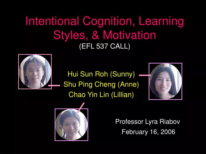 intentional cognition learning styles motivation efl 537 call