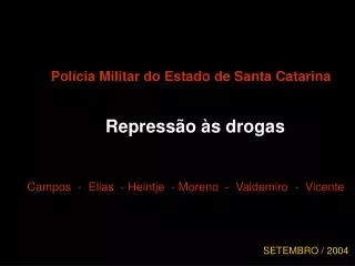 Polícia Militar do Estado de Santa Catarina